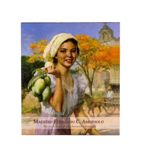 Maestro Fernando C. Amorsolo: Recollections of the Amorsolo Family