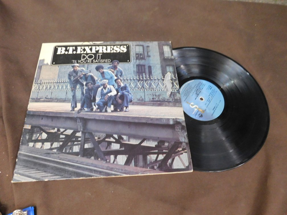 B.T. Express "Do IT 'til You're Satisfied" 33 LP Record Album