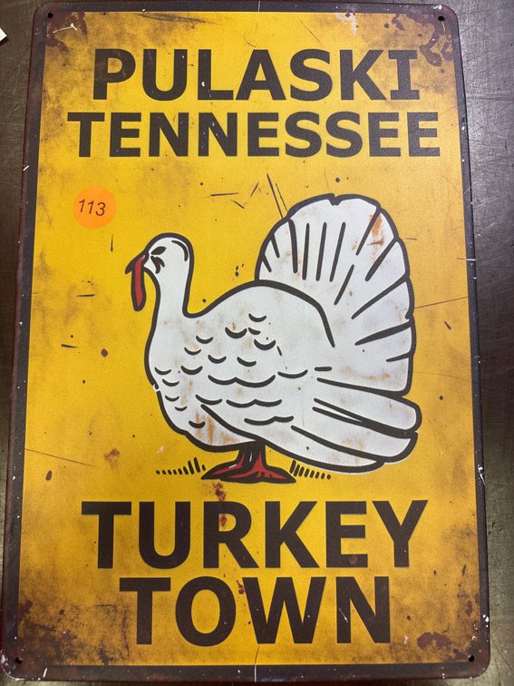 PULASKI TENNESSEE TURKEY TOWN SIGN