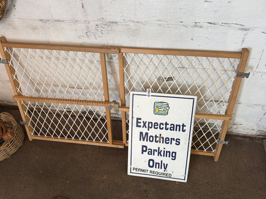 EXPECTANT MOTHERS PARKING SIGN, BABY GATE