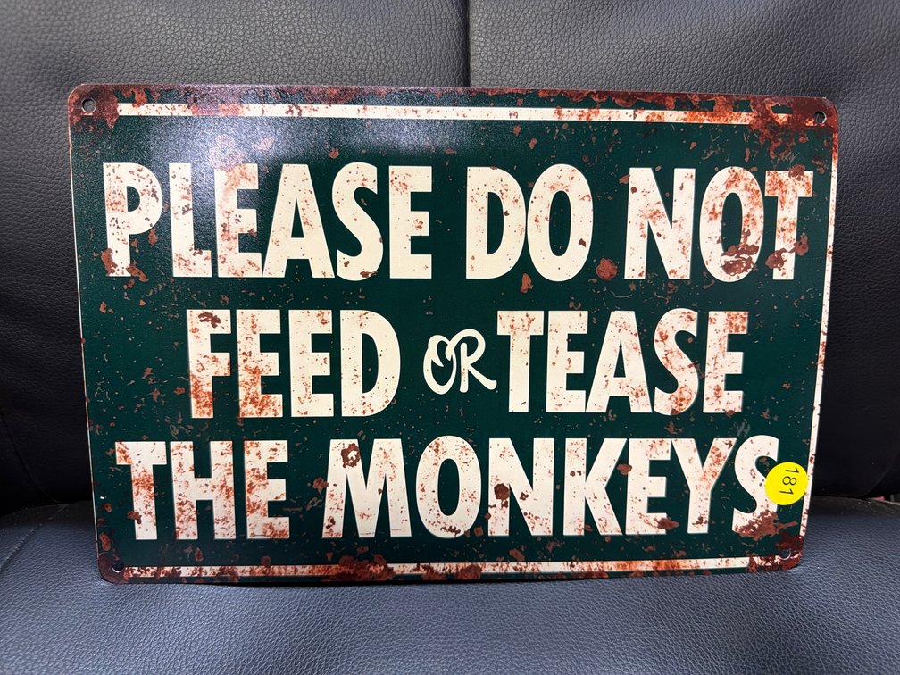 MONKEYS METAL SIGN