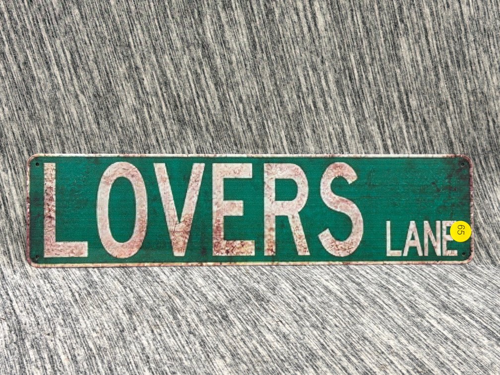 LOVERS LANE SIGN
