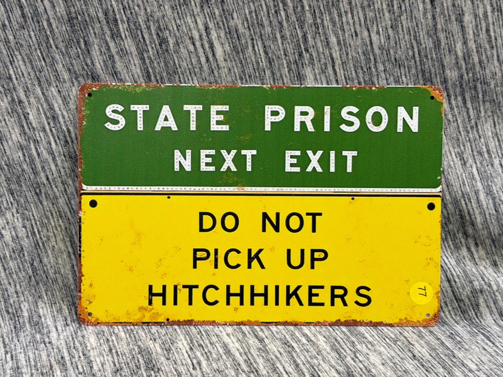 STATE PRISON SIGN