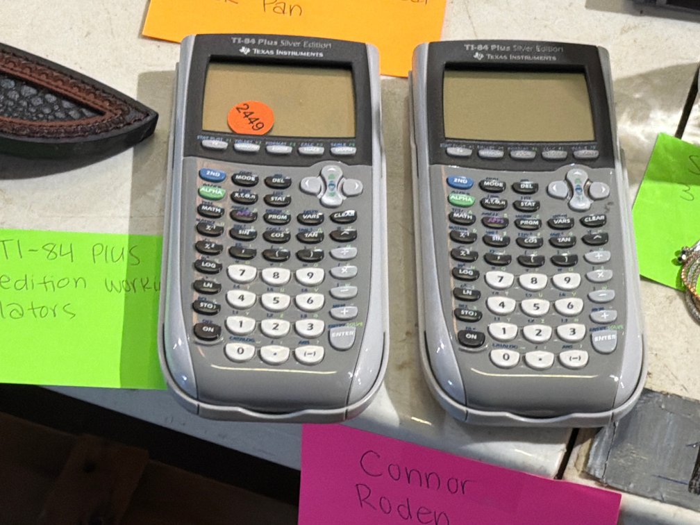 (2) TI -84 PLUS CALCULATORS