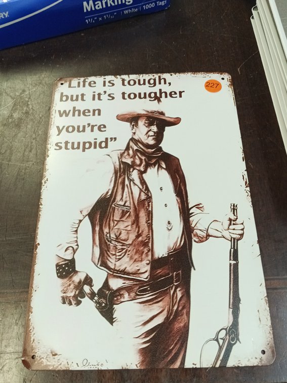 LIFE IS TOUGH SIGN