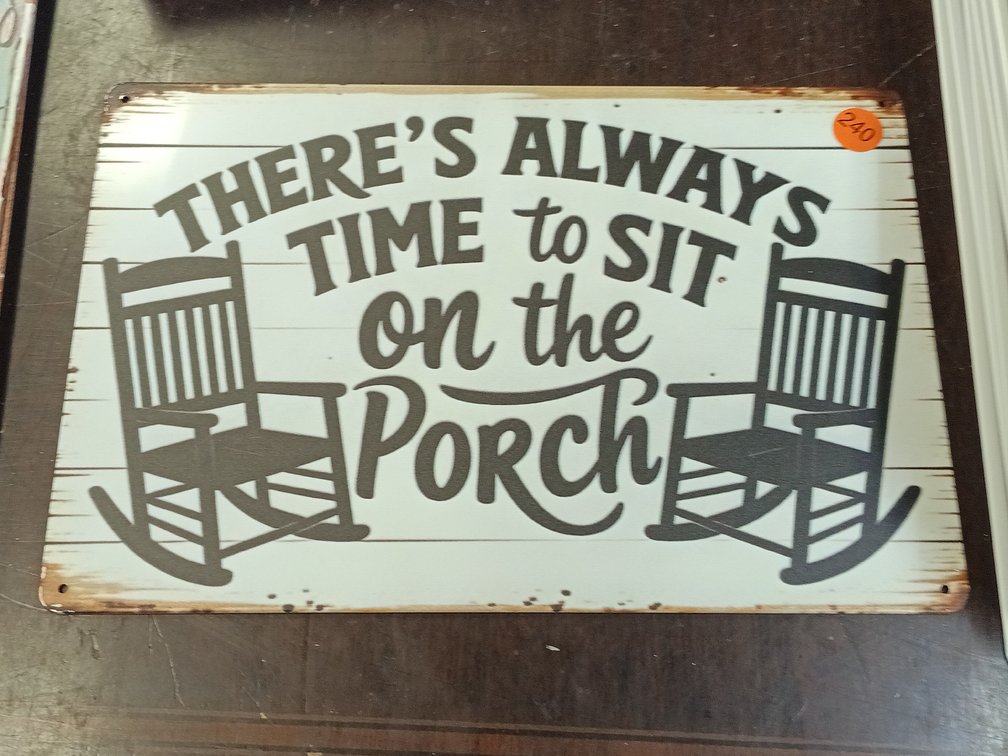 THERES ALWAYS TIME SIGN