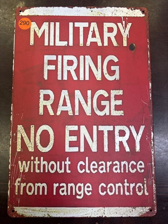 MILITARY FIRING RANGE SIGN