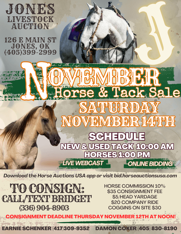 Image for Jones Livestock Auction HORSE & TACK SALE!   SATURDAY, NOVEMBER 14TH