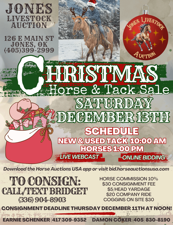 Image for Jones Livestock Auction Christmas HORSE & TACK SALE!   SATURDAY, DECEMBER 13TH!
