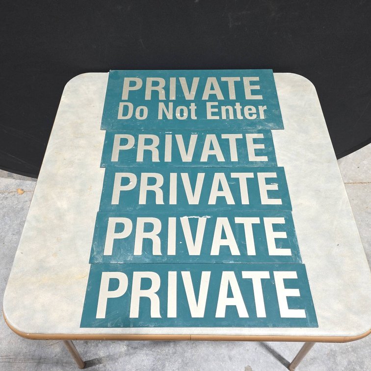 Five Metal PRIVATE and PRIVATE Do Not Enter Signs, Largest 20 x 9.5 in
