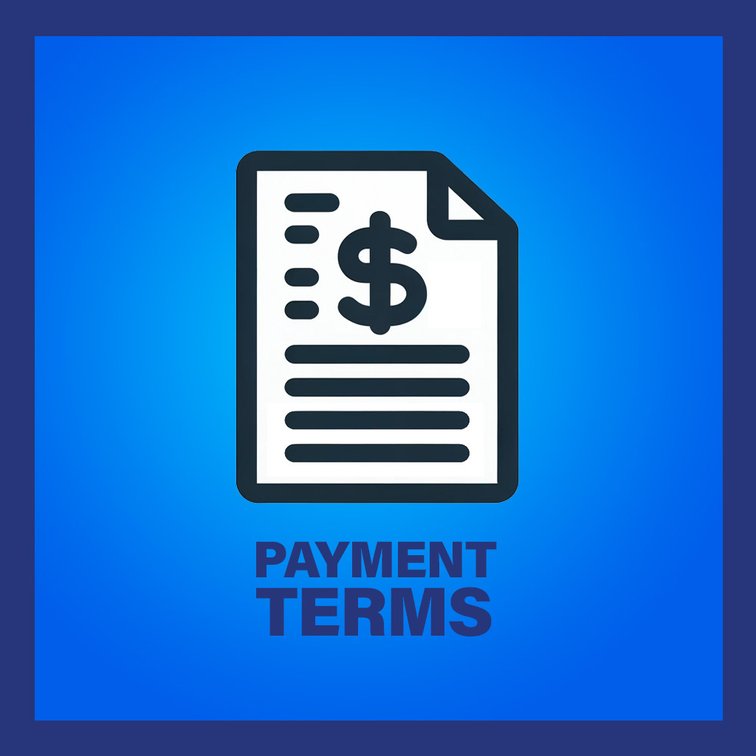 *IMPORTANT*  PAYMENT TERMS!