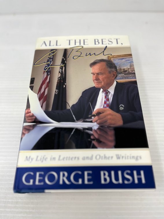 All The Best: My Life in Letters and other Writings, George Bush
