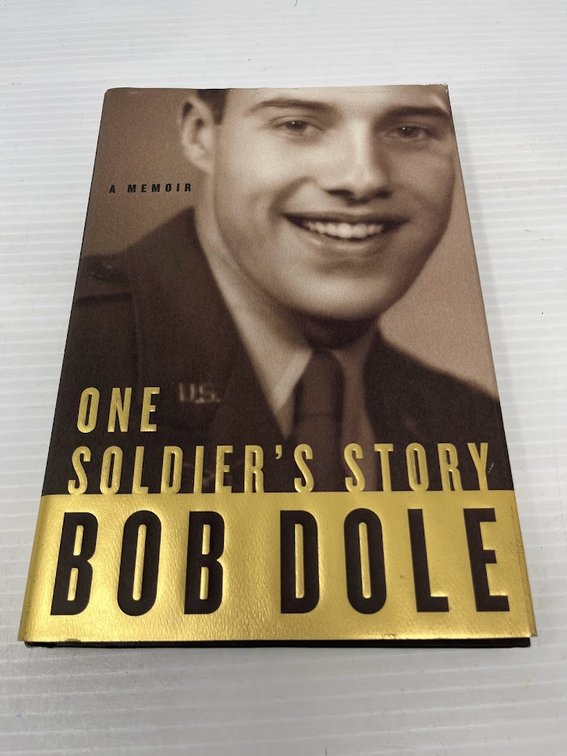 A Memoir One Soldier's Story, Bob Dole