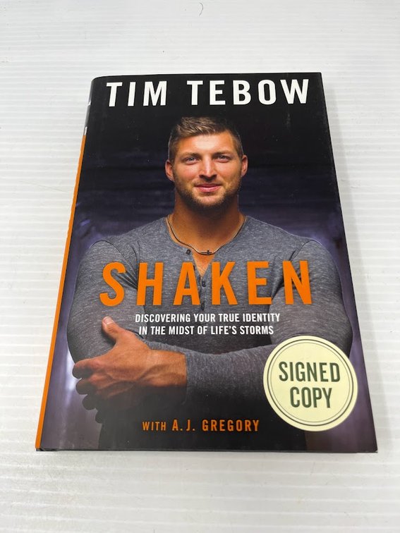 Shaken, Discovering Your True Identity In the Midst of Life's Storms, Tim Tebow