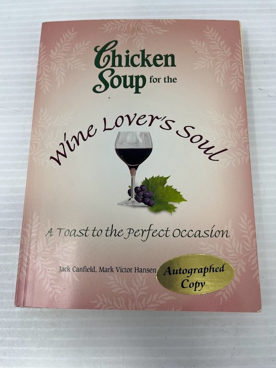 Chicken Soup for the Wine Lover's Soul, Carol Mc Adoo Rchme-2008