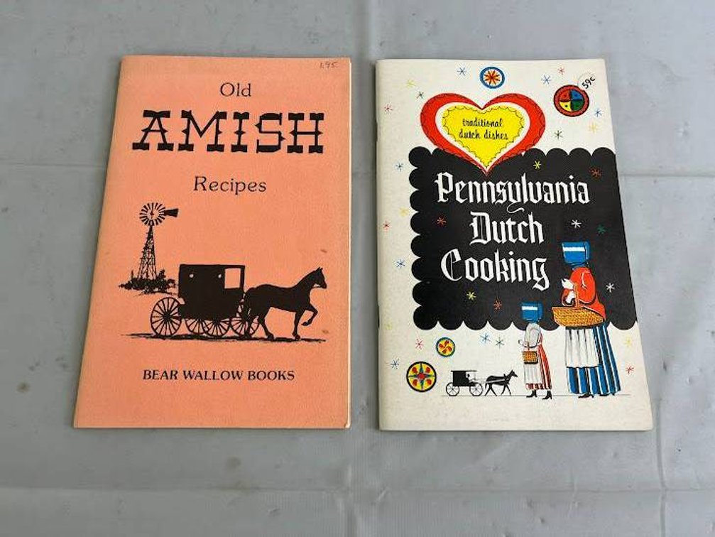 Two Vintage Cookbooks: Old Amish Recipes and Pennsylvania Dutch Cooking