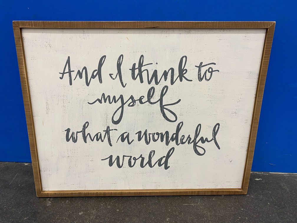 What a wonderful world sign