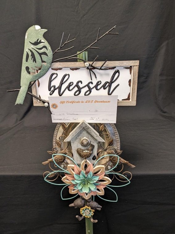 GARDEN DÉCOR DONATED BY JERRY KLUVER AND L & E GREENHOUSE $30 GIFT CARD "BLESSED"