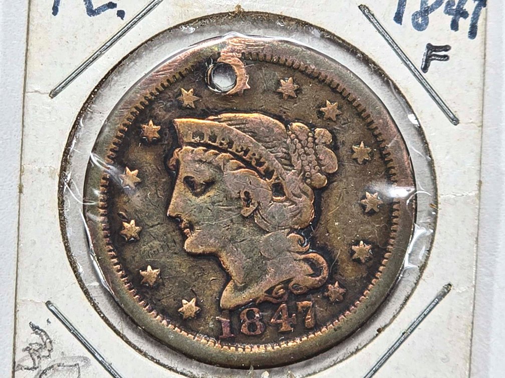 1847 Braided Hair Large Cent with Hole