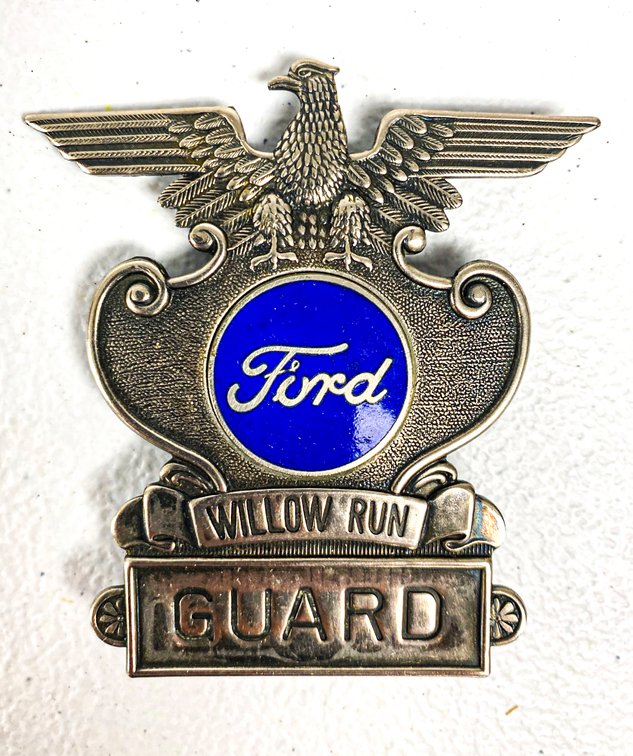 Ford Willow Run Guard Badge