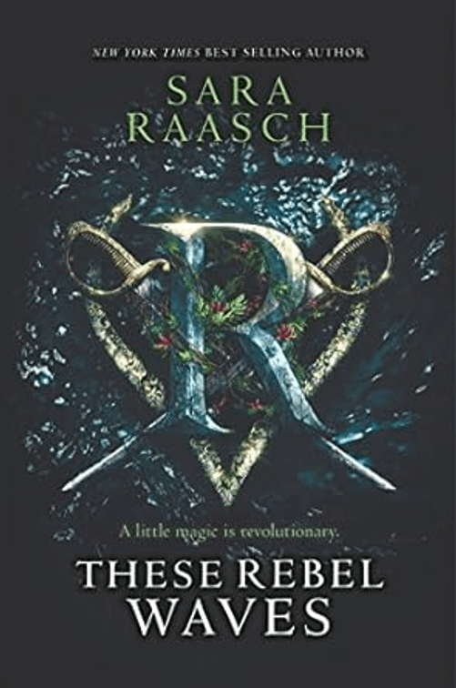 These Rebel Waves (These Rebel Waves, 1)