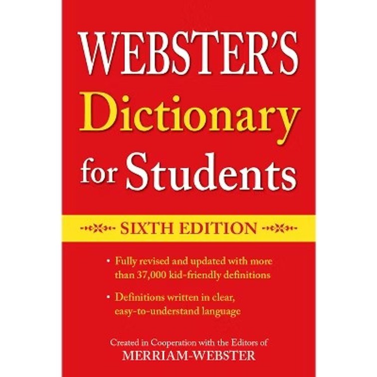 Webster's Dictionary for Students, Sixth Edition - 6th Edition by Merriam-Webster (Paperback)