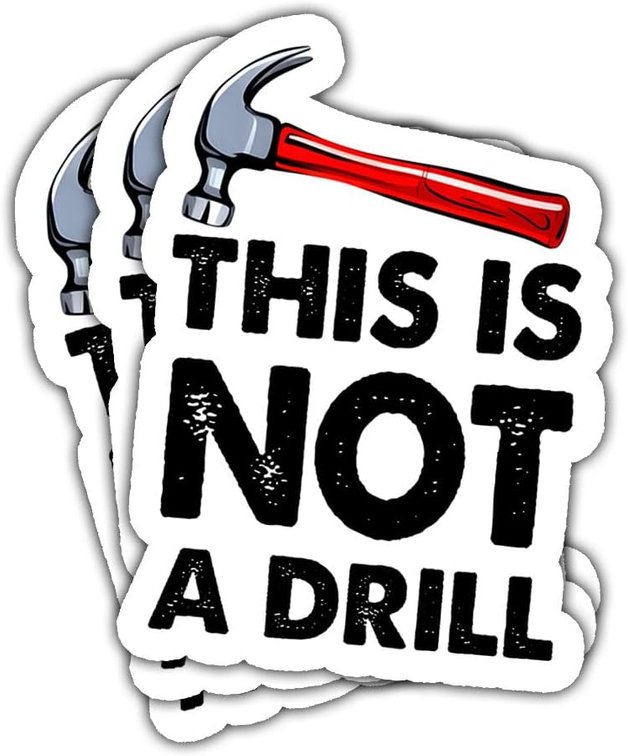3Pcs This is Not a Drill Sticker Funny Sarcastic Hammer Gift for Construction Worker Builders This is Not a Drill Stickers Hammer Construction Car Decal for Laptop Bottle Notebook Toolbox Hard Hat 3"