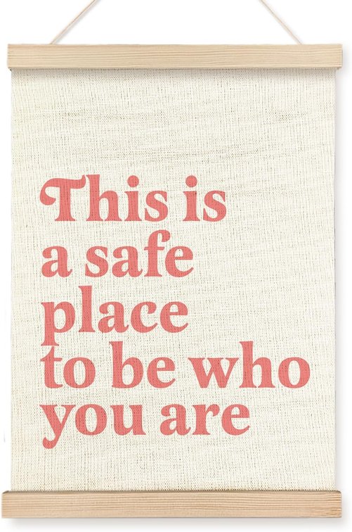 VGXKJIIOD Mental Health Wall Art Poster 12x16 in, This Is a Safe Place to Be Who You Are Canvas Wall Decor Prints Sign Artwork for Classroom Therapy Counselor Psychologist Office Calm Down Corner