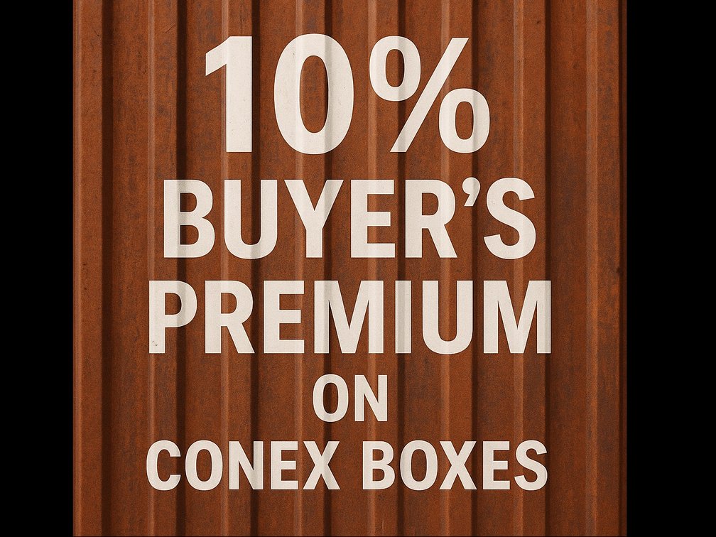 10% Buyers Premium on Conex Boxes