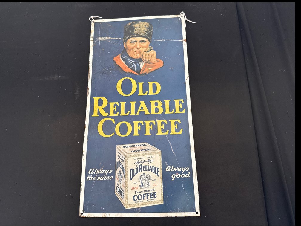 Old Reliable Coffee Metal Sign