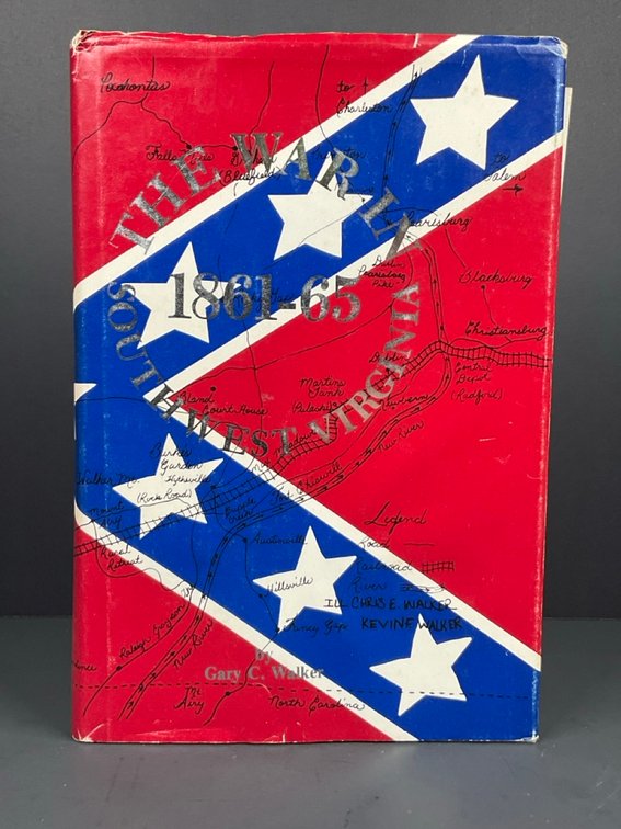 The War in Southwest Virginia by Gary C. Walker