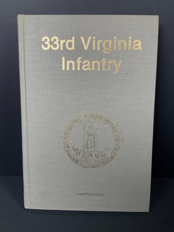 33rd Virginia Infantry Signed First Edition