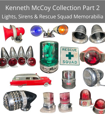 Image for FAR 746 - The Kenneth McCoy Collection – Part 2 | Lights, Sirens, and Rescue Squad Memorabilia