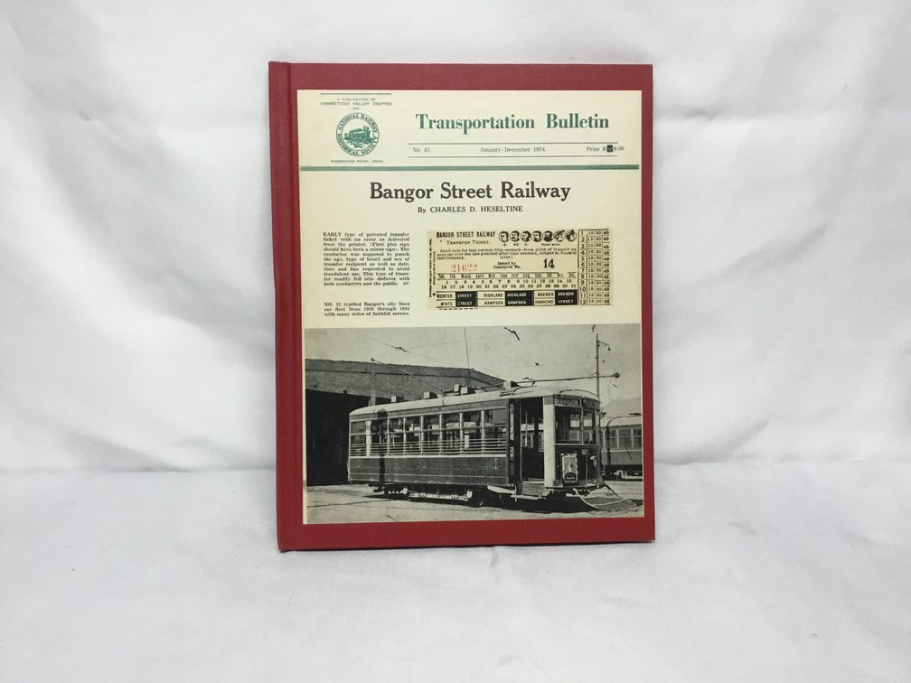 Transportation Bulletin No. 81Bangor Street Railway
