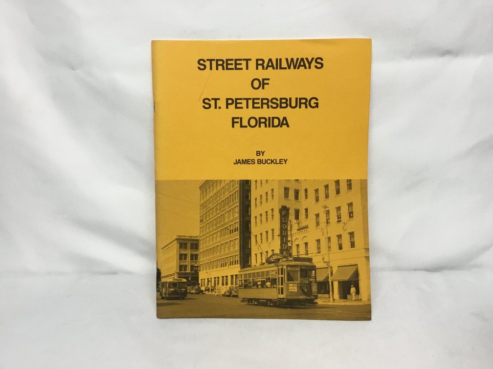 Street Railways of a St. Petersburg Florida