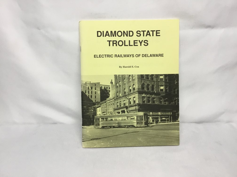 Diamond State TrolleysElectric Railways of Delaware