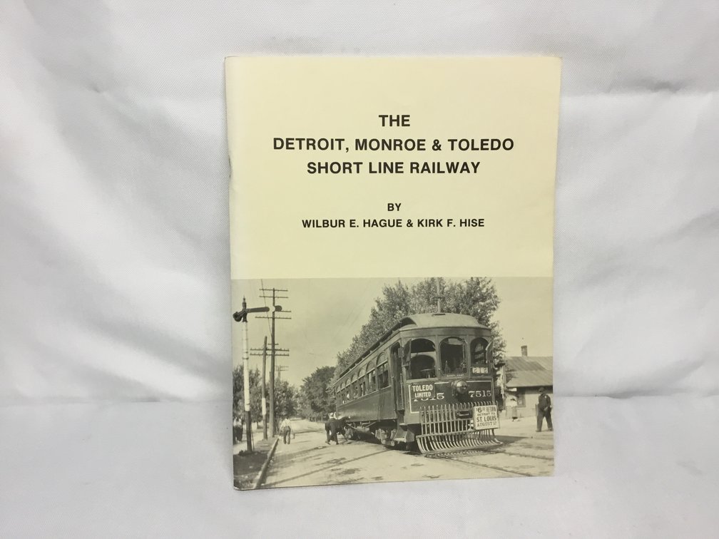 The Detroit, Monroe & Toledo Short Line Railway