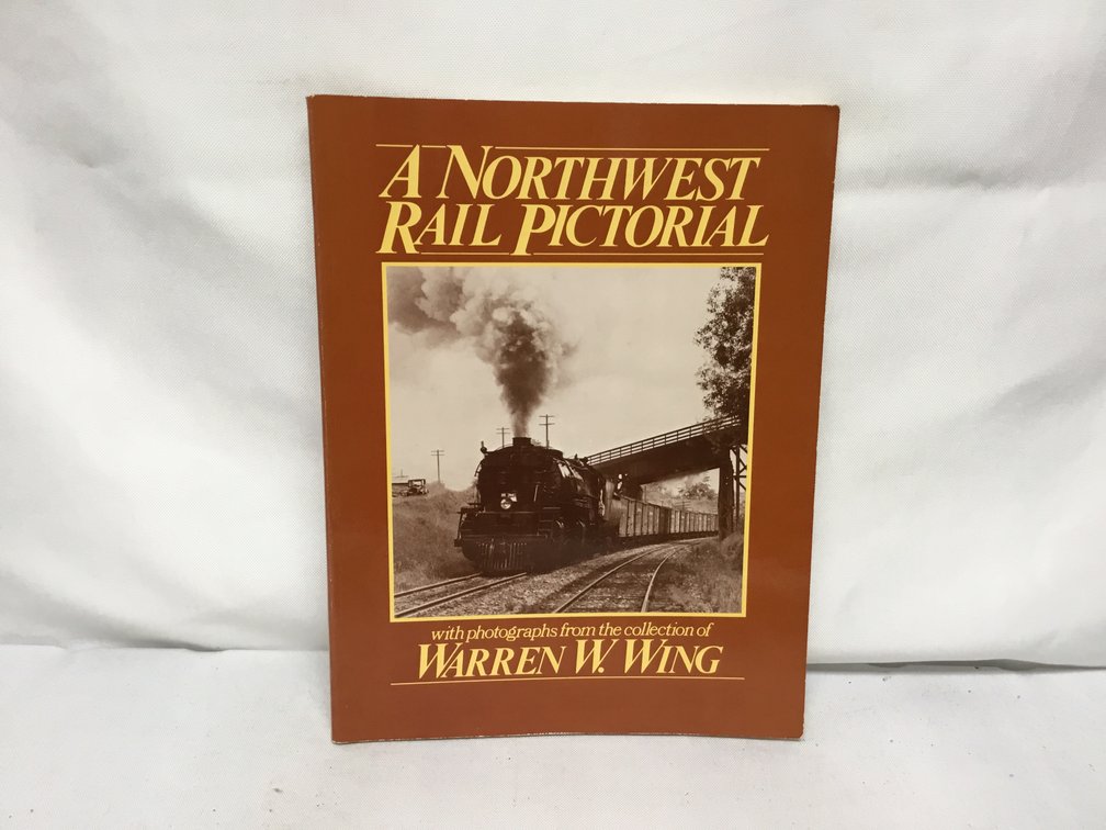 A Northwest Rail Pictorial