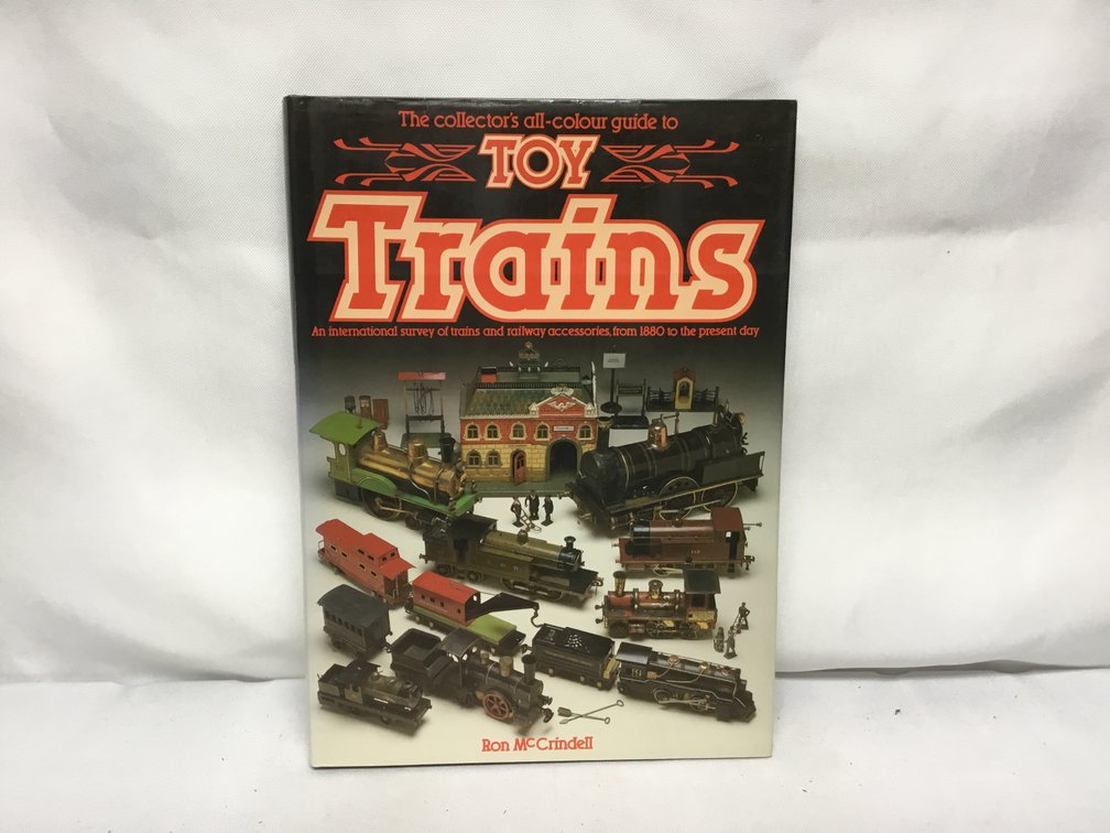 The Collector's All-Colour Guide to Toy Trains