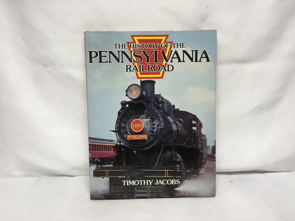 The History of the Pennsylvania Railroad