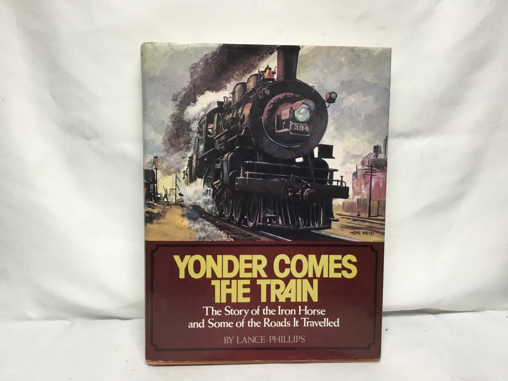 Yonder Comes The Train