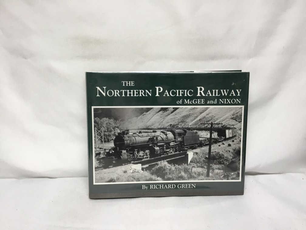 The Pacific Northwest Railroads of McGee and Nixon