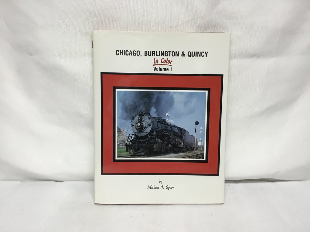 Chicago, Burlington & Quincy Vol. 1