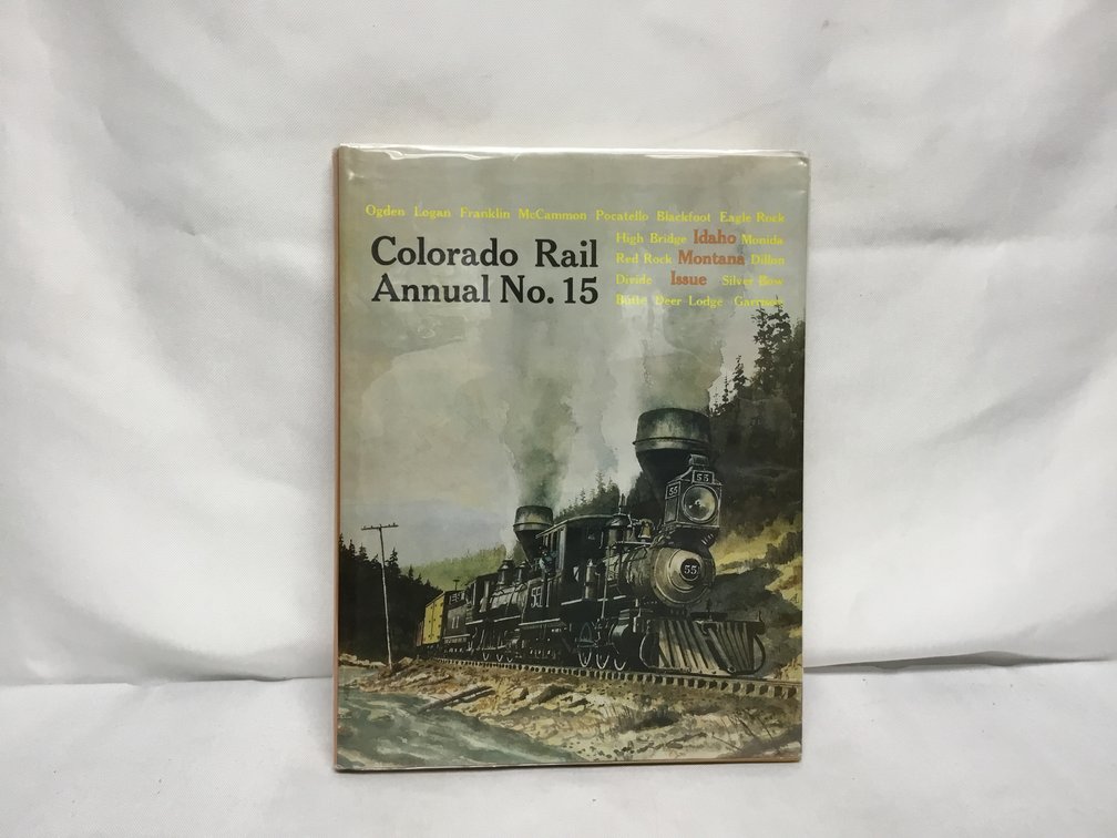 Colorado Rail Annual No. 15