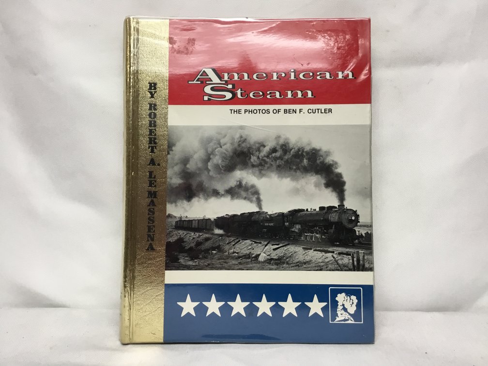 American Steam - The Photos of Ben F. Cutler