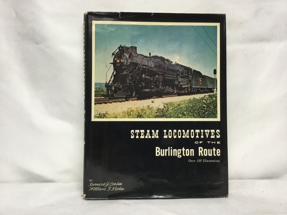 Steam Locomotives of the Burlington Route