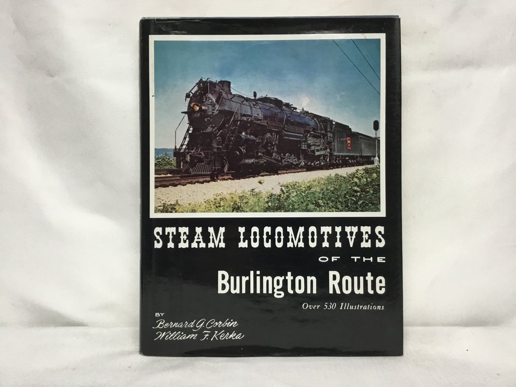 Steam Locomotives of the Burlington Route