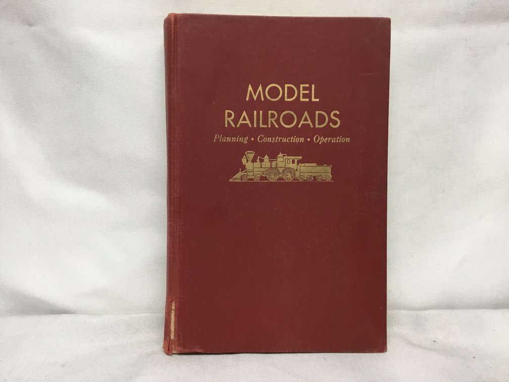 Model Railroads -Planning Construction Operation
