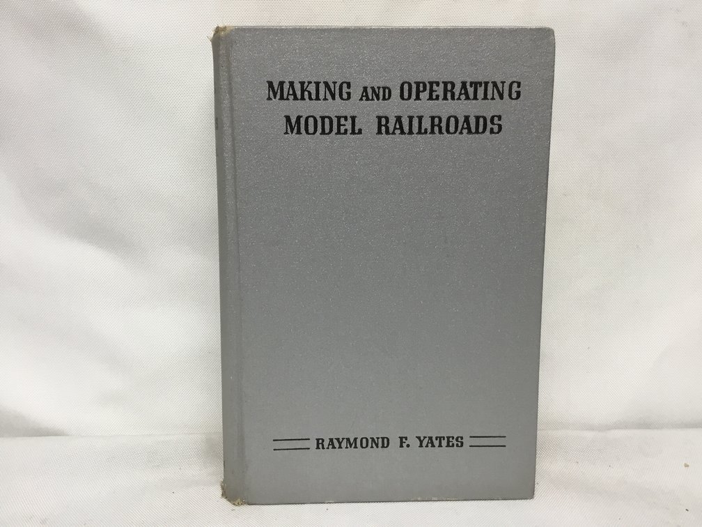 Making and Operating Model Railroads