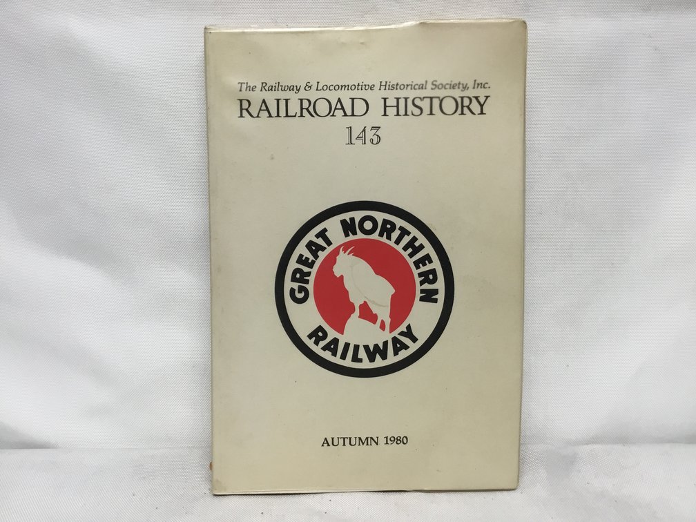 Railroad History 143, Great Northern Railway, Autumn 1980